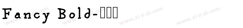 Fancy Bold字体转换